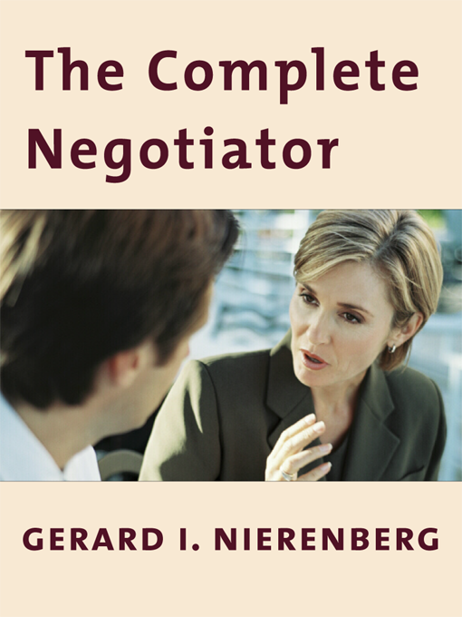 Title details for The Complete Negotiator by Gerard Nierenberg - Available